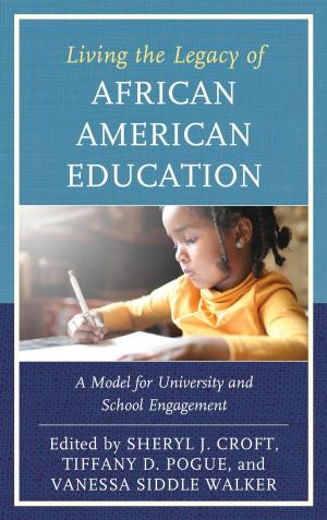Cover of the book Living the Legacy of African American Education by Robert J. Hume