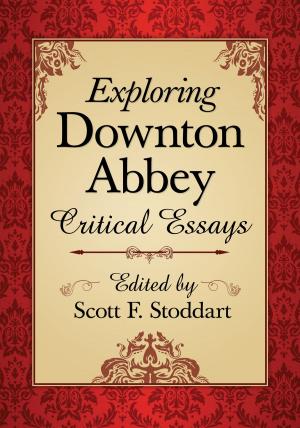 Cover of the book Exploring Downton Abbey by Tom Stoppard