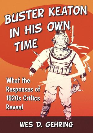Cover of the book Buster Keaton in His Own Time by Susan Redington Bobby