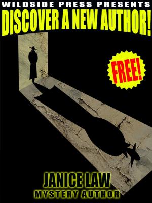 Book cover of Wildside Press Present Discover a New Author: Janice Law