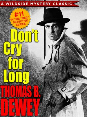 Cover of the book Don't Cry For Long (Mac #11) by Edward Bellamy