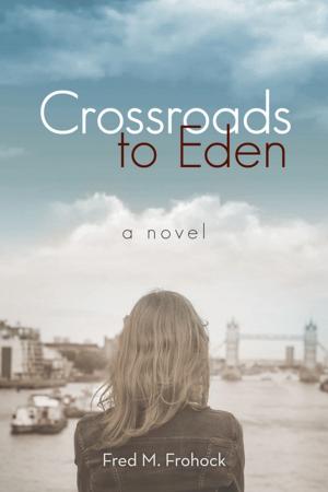 Cover of the book Crossroads to Eden by Pamela Beason