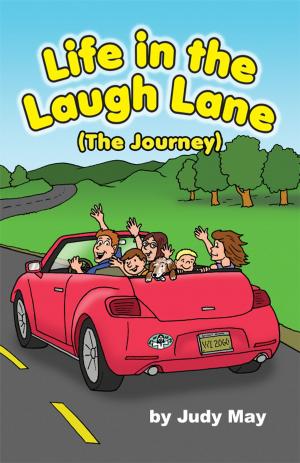 Cover of the book Life in the Laugh Lane by Bernadette Carington