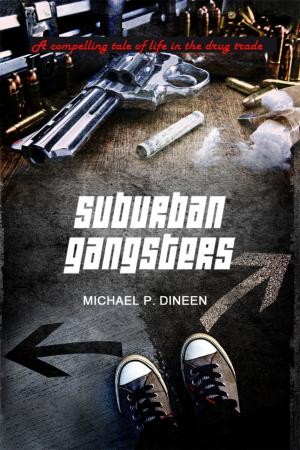 Cover of the book Suburban Gangsters by Jack E. Finsel