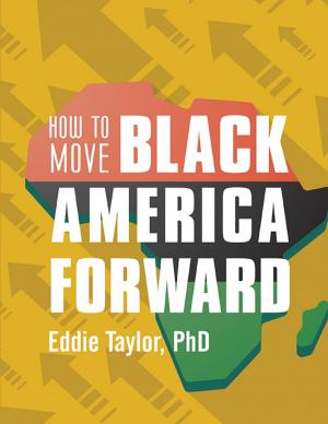 Cover of the book How to Move Black America Forward by Frank Cantu