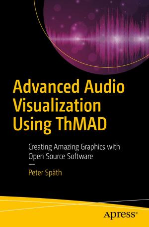 Cover of the book Advanced Audio Visualization Using ThMAD by Aravind Shenoy, Anirudh Prabhu