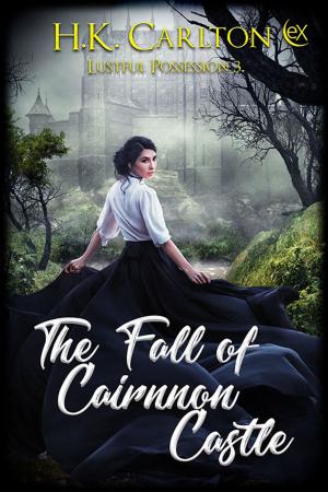 Cover of the book The Fall of Cairnnon Castle by Cynthianna