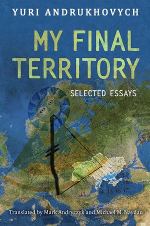 Cover of the book My Final Territory by A.M.  Klein
