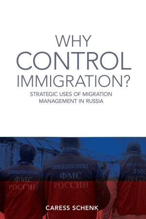 Cover of the book Why Control Immigration? by Rosemary Coombe, Darren  Wershler, Martin Zeilinger