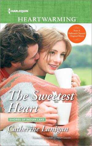 Cover of the book The Sweetest Heart by Barb Han, Cynthia Eden