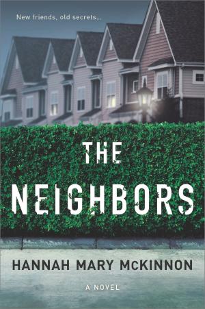 Cover of the book The Neighbors by Anne Girard