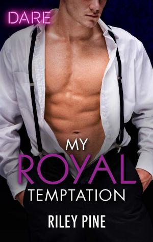 Cover of the book My Royal Temptation by Jody Gehrman, Sarah Tucker, Amanda Hill, Tyne O'Connell