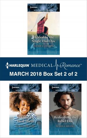 Book cover of Harlequin Medical Romance March 2018 - Box Set 2 of 2