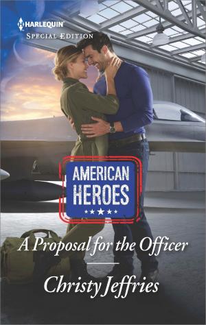 Cover of the book A Proposal for the Officer by Anne Mather