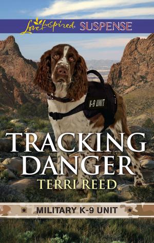Cover of the book Tracking Danger by Rachael Thomas