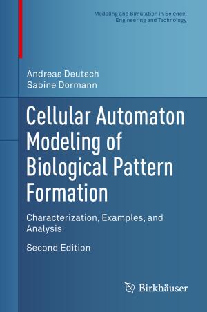 Cover of the book Cellular Automaton Modeling of Biological Pattern Formation by Arjun K. Gupta, Wei-Bin Zeng, Yanhong Wu