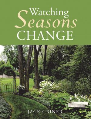 Cover of the book Watching Seasons Change by J.R.T. Wood