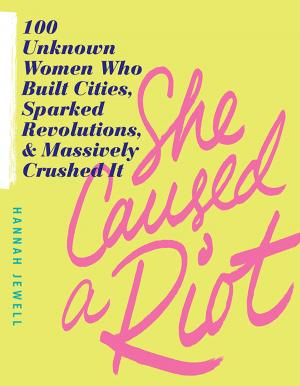 Cover of the book She Caused a Riot by Tamra Stambaugh, Ph.D.