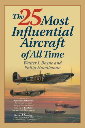 Cover of the book The 25 Most Influential Aircraft of All Time by John Waldman