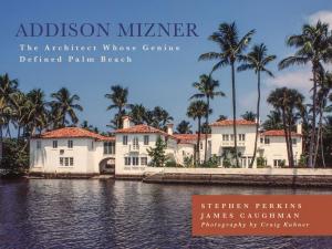 Cover of the book Addison Mizner by Cathy Greenblat