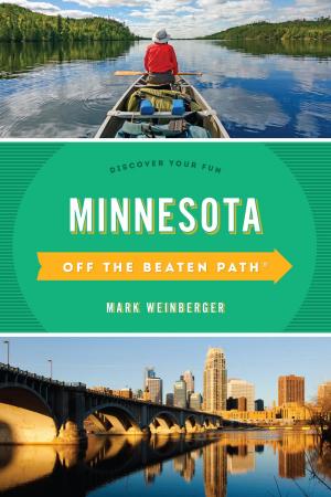 Cover of the book Minnesota Off the Beaten Path® by Richard Moreno