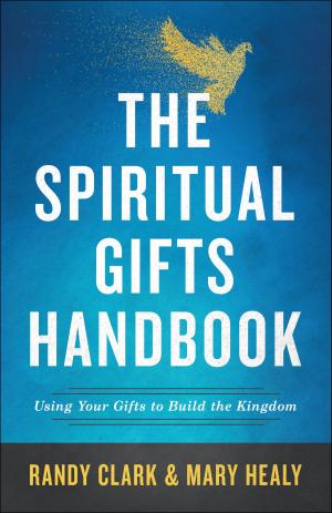 Cover of the book The Spiritual Gifts Handbook by Aaron Früh