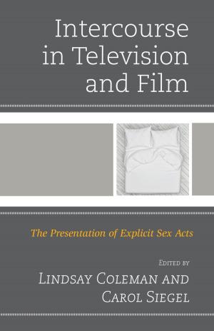 Cover of the book Intercourse in Television and Film by Shellie Gordon McCullough