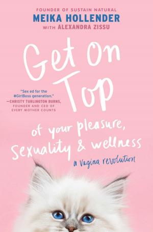 Cover of the book Get on Top by Emma McLaughlin, Nicola Kraus