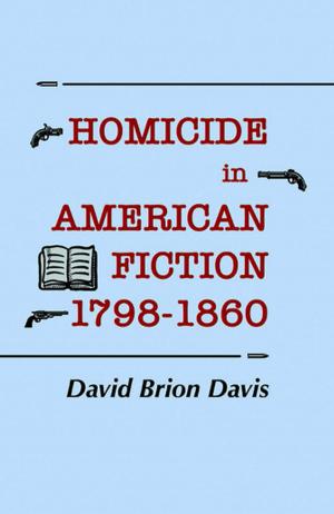 Cover of the book Homicide in American Fiction, 1798–1860 by Matthew Lange