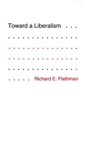 Cover of the book Toward a Liberalism by Jon Schubert