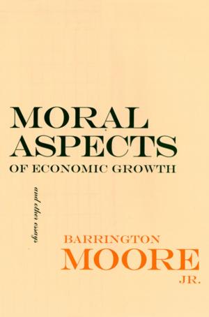 Cover of the book Moral Aspects of Economic Growth, and Other Essays by Patrick Brantlinger