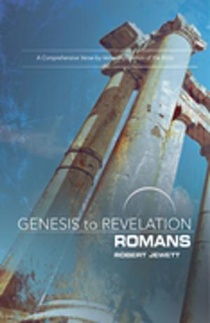 Cover of the book Genesis to Revelation: Romans Participant Book Large Print by Jessica LaGrone, Rob Renfroe, Andy Nixon, Ed Robb