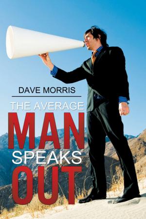 Cover of the book The Average Man Speaks Out by Kim Sturdivant