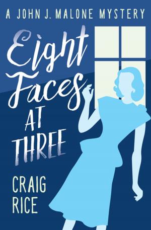 Cover of the book Eight Faces at Three by Arthur Edward Waite