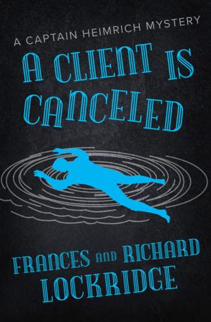 Cover of the book A Client Is Canceled by Chris Rogers