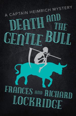Cover of the book Death and the Gentle Bull by Tim Heald