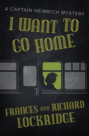 Book cover of I Want to Go Home