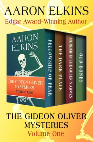 Cover of the book The Gideon Oliver Mysteries Volume One by Black Brick Publishing
