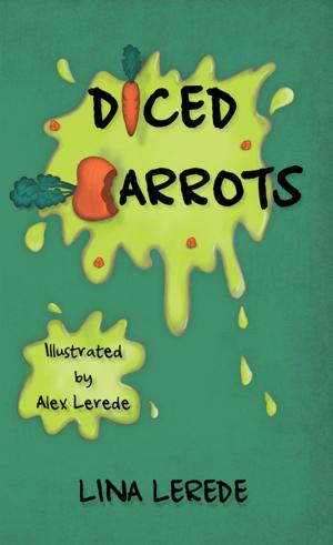 Cover of the book Diced Carrots by Ara Wiseman