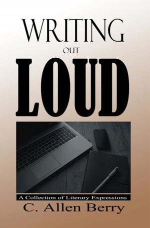 Cover of the book Writing out Loud by Marie J. Foster
