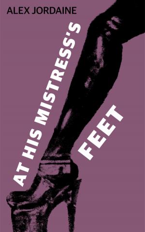 Cover of the book At His Mistress's Feet by Penelope Friday