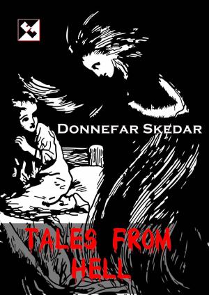Cover of the book Tales From Hell by Donnefar Skedar