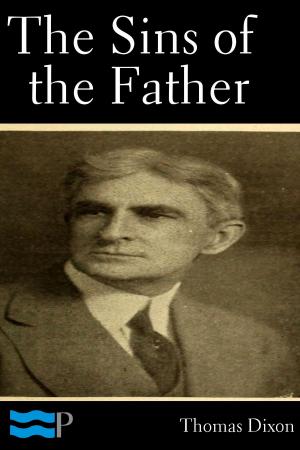 Cover of the book The Sins of the Father by John Aubrey