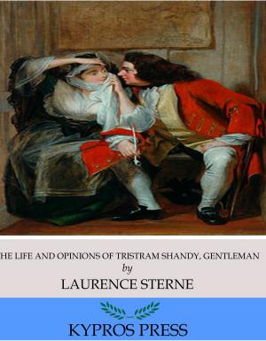 Cover of the book The Life and Opinions of Tristram Shandy, Gentleman by Marie Corelli