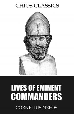 Cover of the book Lives of Eminent Commanders by Rafael Sabatini