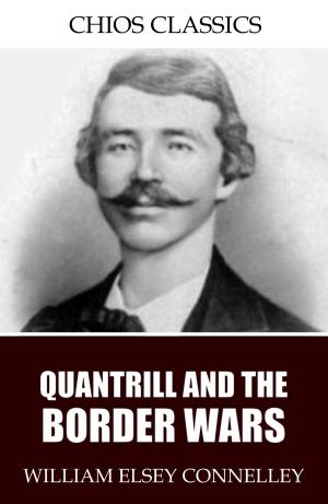 Cover of the book Quantrill and the Border Wars by Thomas Bulfinch
