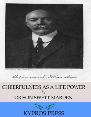 Cover of the book Cheerfulness as a Life Power by Rabindranath Tagore