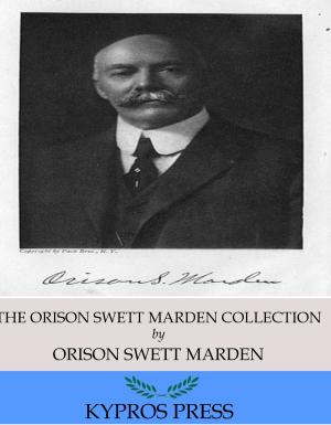 Book cover of The Orison Swett Marden Collection
