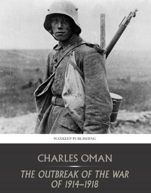 Book cover of The Outbreak of the War of 1914-1918
