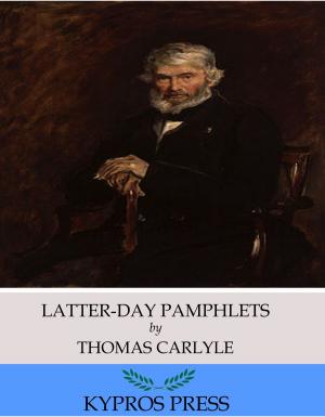 Cover of the book Latter-Day Pamphlets by Henry Wadsworth Longfellow